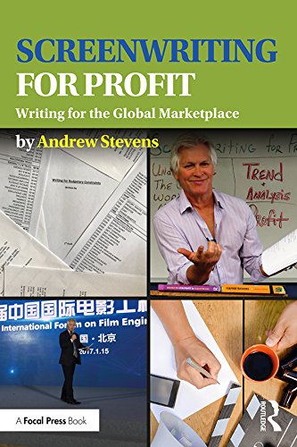 Screenwriting for Profit: Writing for the Global Marketplace (English Edition) baixar livro de graça
