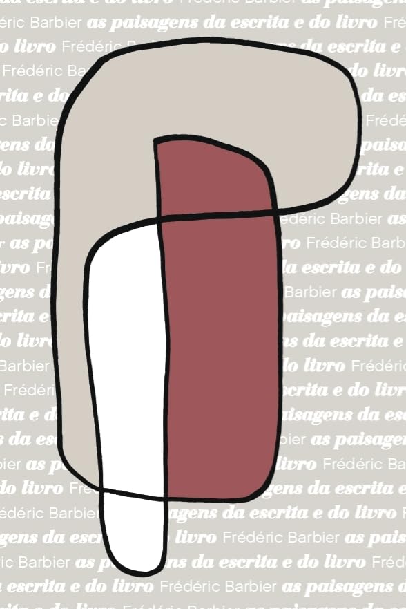 ler totalmente As Paisagens da Escrita e do Livro: Uma Viagem através da Europa: 4