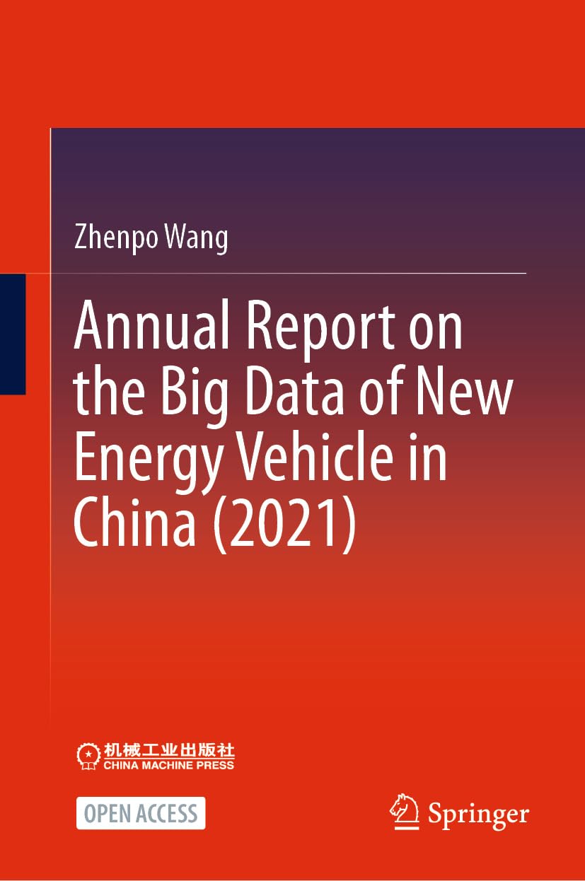 Annual Report on the Big Data of New Energy Vehicle in China (2021) (English Edition) baixar o livro de graça