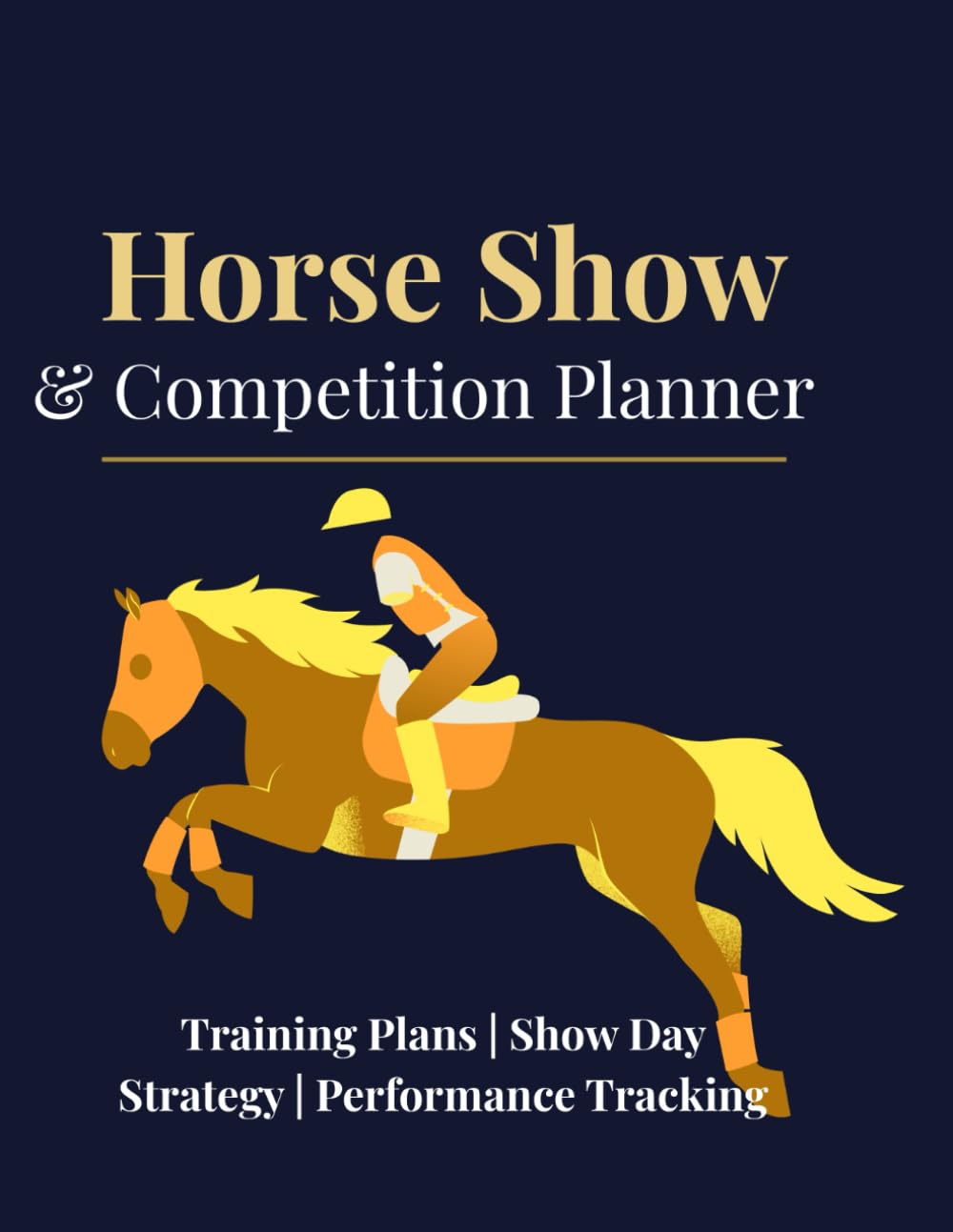 capítulo por capítulo baixar Horse Show & Competition Planner: Training Plans | Show Day Strategy | Performance Tracking