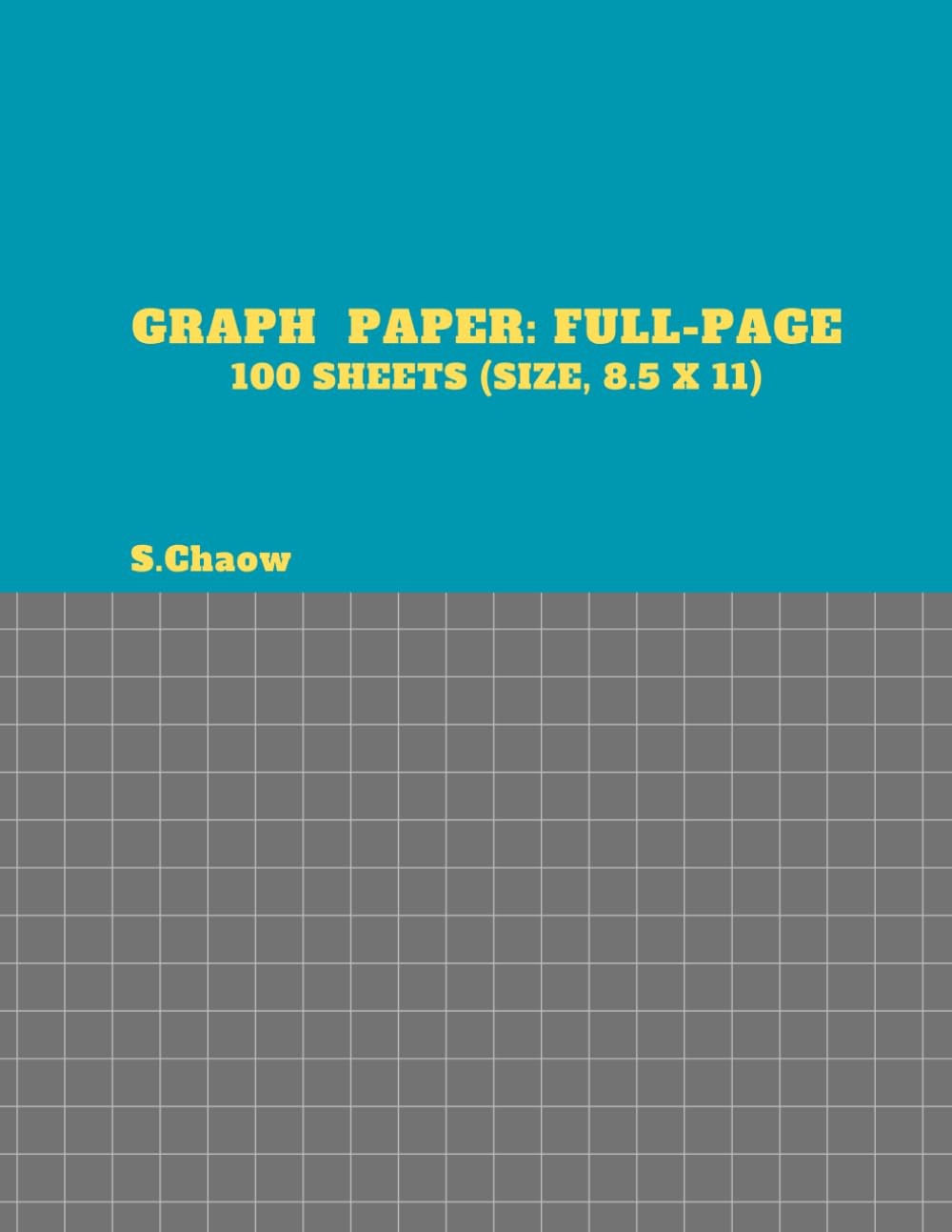 ler totalmente Graph paper: FULL-PAGE: 100 Sheets (Size, 8.5 x 11)