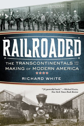 ler totalmente Railroaded: The Transcontinentals and the Making of Modern America (English Edition)