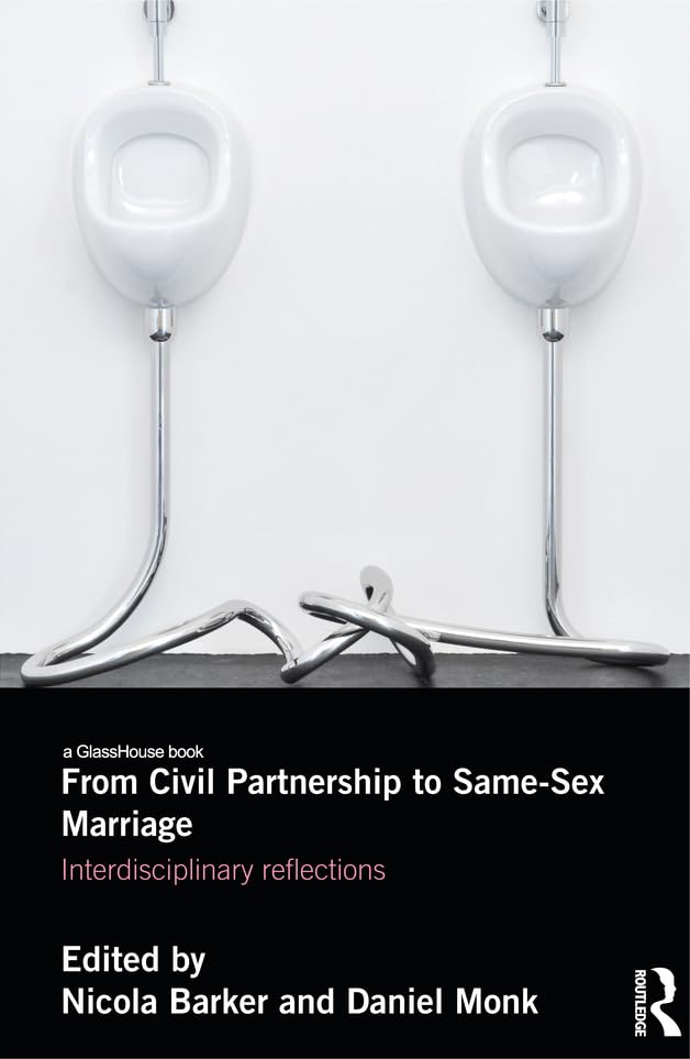 From Civil Partnership to Same-Sex Marriage: Interdisciplinary Reflections (English Edition) baixar livro de graça