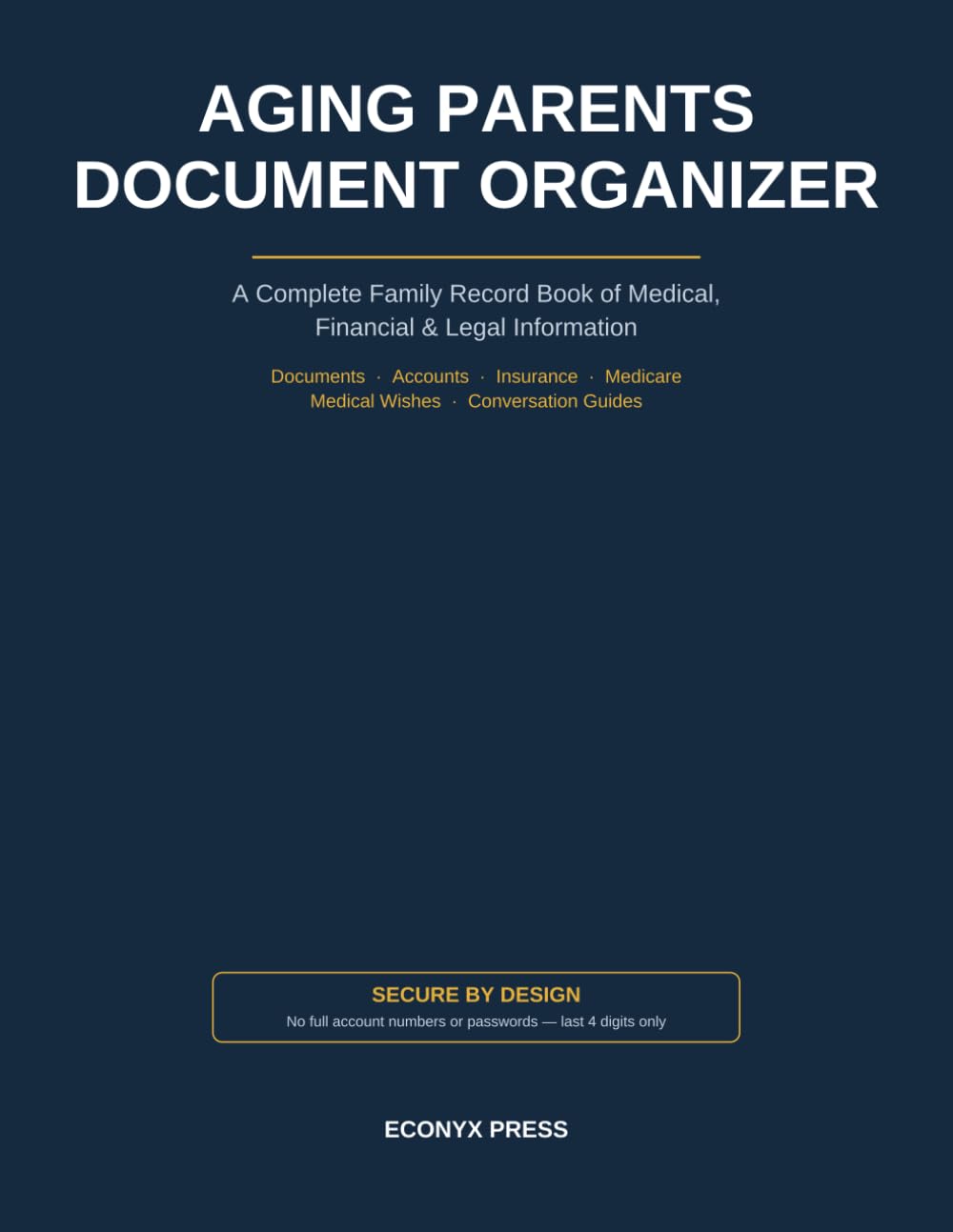 capítulo por capítulo baixar Aging Parents Document Organizer: A Complete Family Record Book for Medical Information, Finances, Insurance, Legal Documents, Passwords & Final Wishes — What Adult Children Need to Know