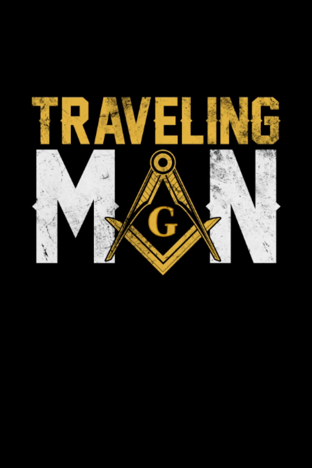 ler totalmente Traveling Man: Masonic Gifts for Men Women 6x9 Notes Freemason Journal for Writing Notebook, Diary 100 Lined Pages