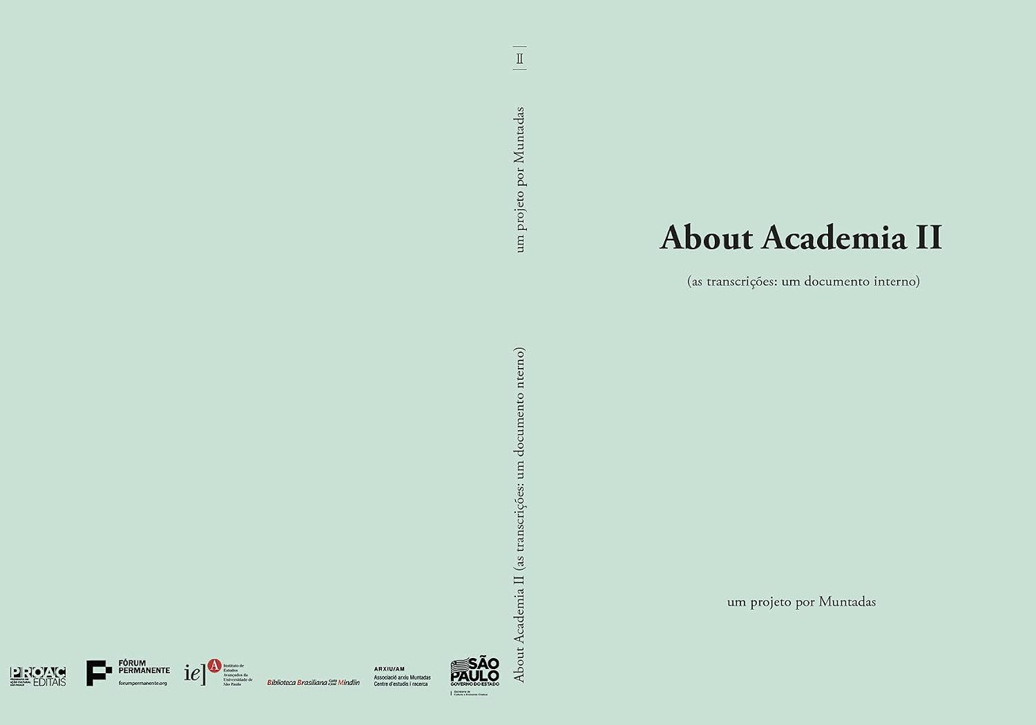 About Academia II: as transcrições um documento interno (About Academia - as transcrições um documento interno.) baixar o livro de graça