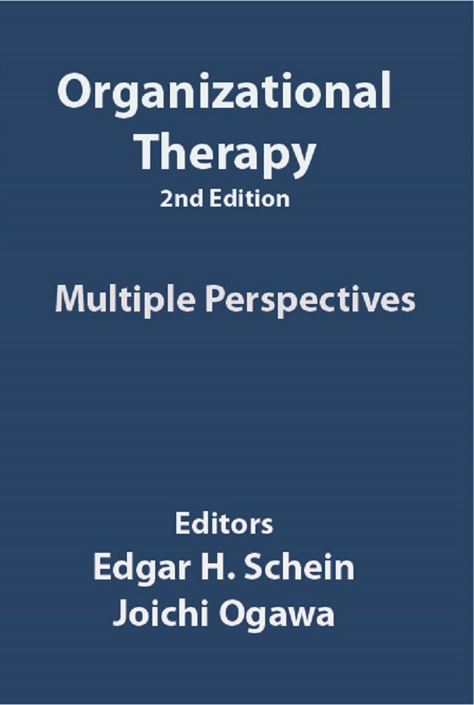 Organizational Therapy by Dr. Edgar H. Schein: Multiple Perspectives (English Edition) baixar livro de graça