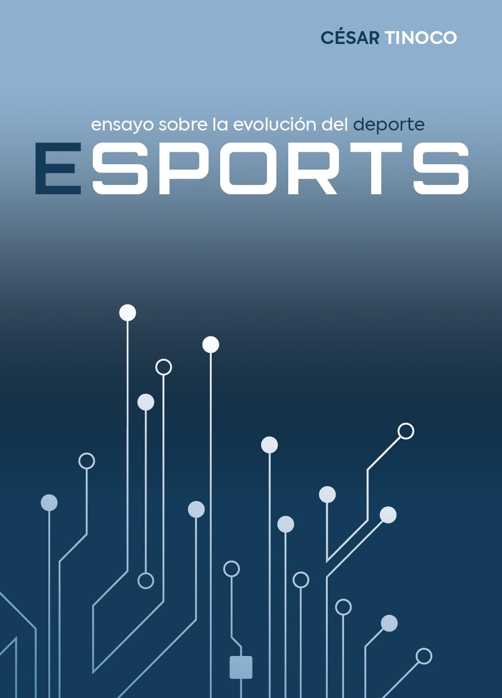 Esports: Ensayo sobre la evolución del deporte. (Spanish Edition) baixar o livro de graça