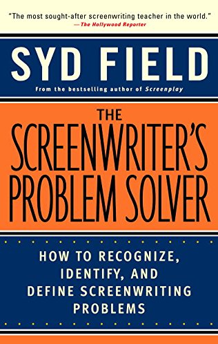 The Screenwriter's Problem Solver: How to Recognize, Identify, and Define Screenwriting Problems (English Edition) baixar livro de graça