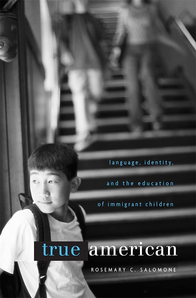 True American: Language, Identity, and the Education of Immigrant Children (English Edition) baixar livro de graça