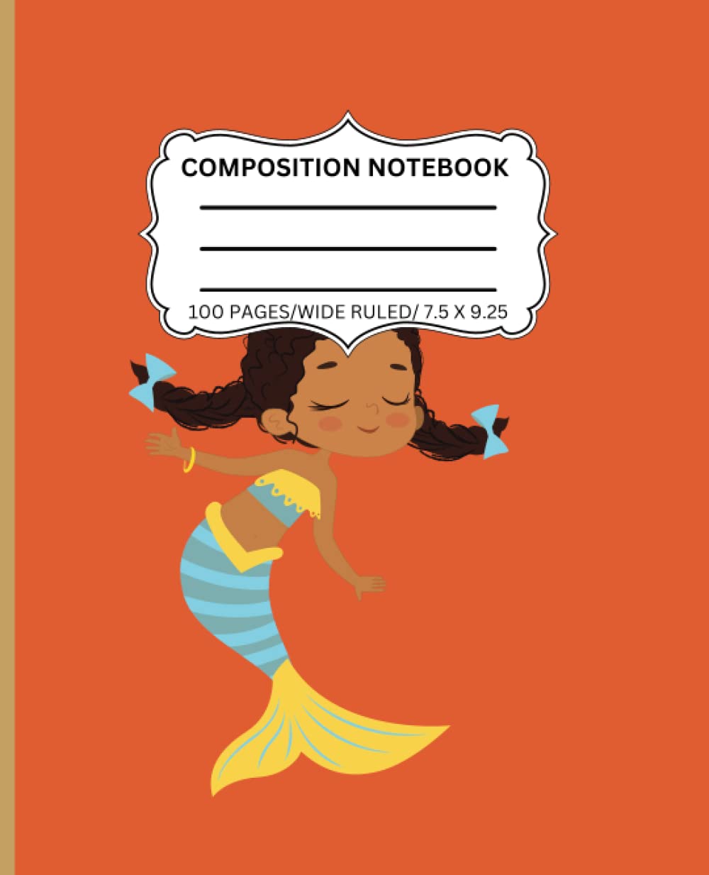 ler totalmente Composition Notebook Journal: Wide Ruled 7.5 x9.25 100 pages: Cute Brown Skin Mermaid Notebooks for Writing Notes at school or at home or on the go to do all ages.