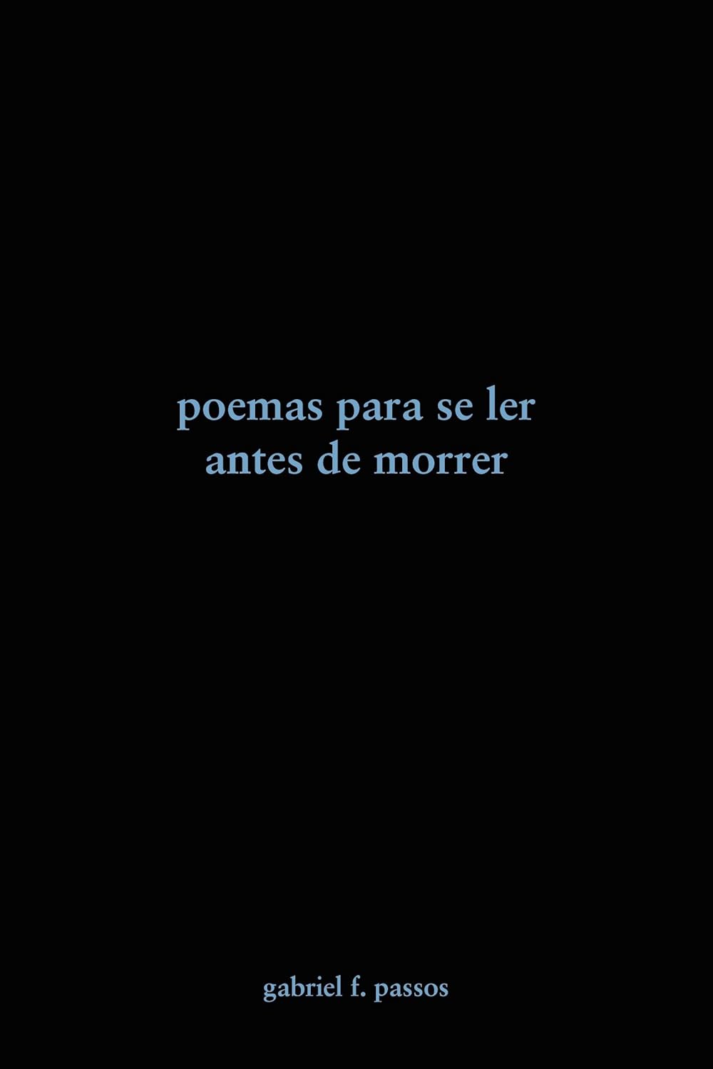 ler totalmente poemas para se ler antes de morrer