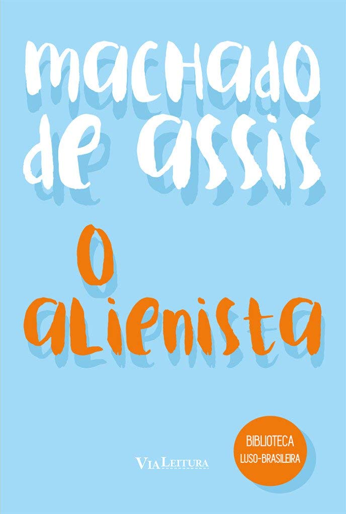 capítulo por capítulo baixar O Alienista - Machado de Assis