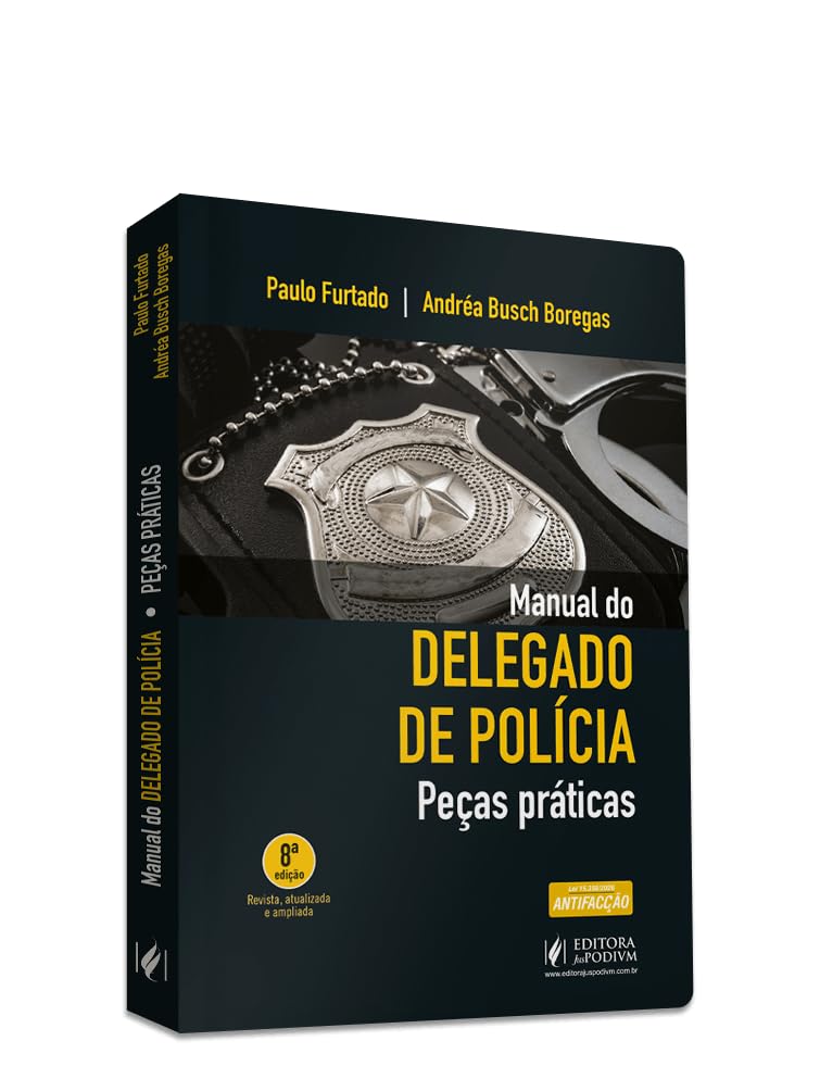 Manual do Delegado de Polícia - Peças Práticas (2026)