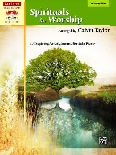 Spirituals For Worship Advanced Piano Book (Sacred Performer Collections) (English Edition)
