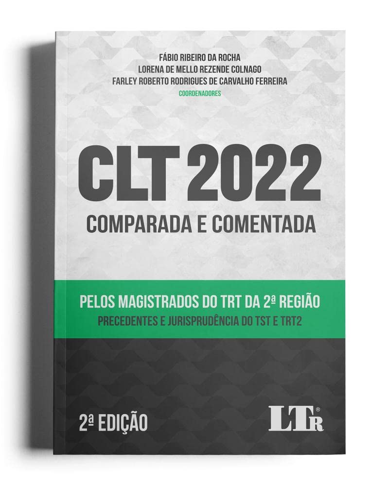 CLT 2022 Comparada e Comentada Pelos Magistrados do Trt da 2ª Região baixar o livro de graça