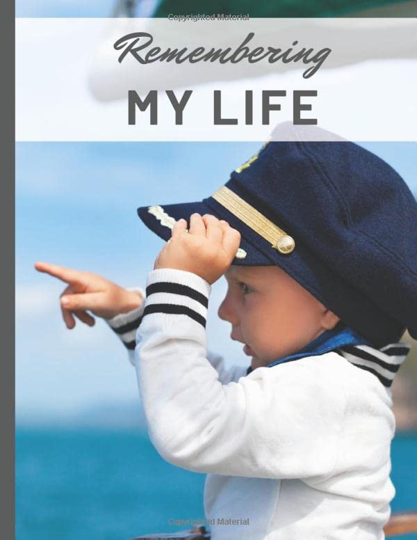 Remembering My Life: A Legacy Journal To Celebrate My Story In My Own Words (With Room For Memories And Keepsakes) baixar o livro de graça