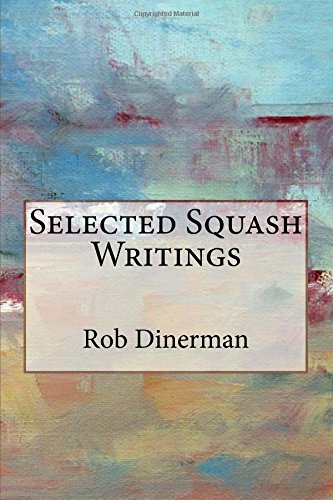 capítulo por capítulo baixar Selected Squash Writings [Paperback] Dinerman, Rob