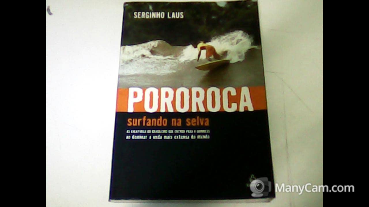 Pororoca, Surfando na Selva