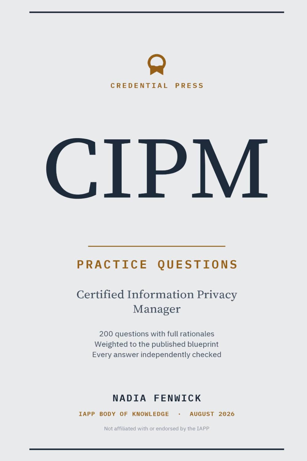 CIPM Practice Questions: Practice questions with full rationales, weighted to the published blueprint (CIPM Certification Prep) baixar o livro de graça