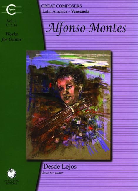 Alfonso Montes Works for Guitar: 1