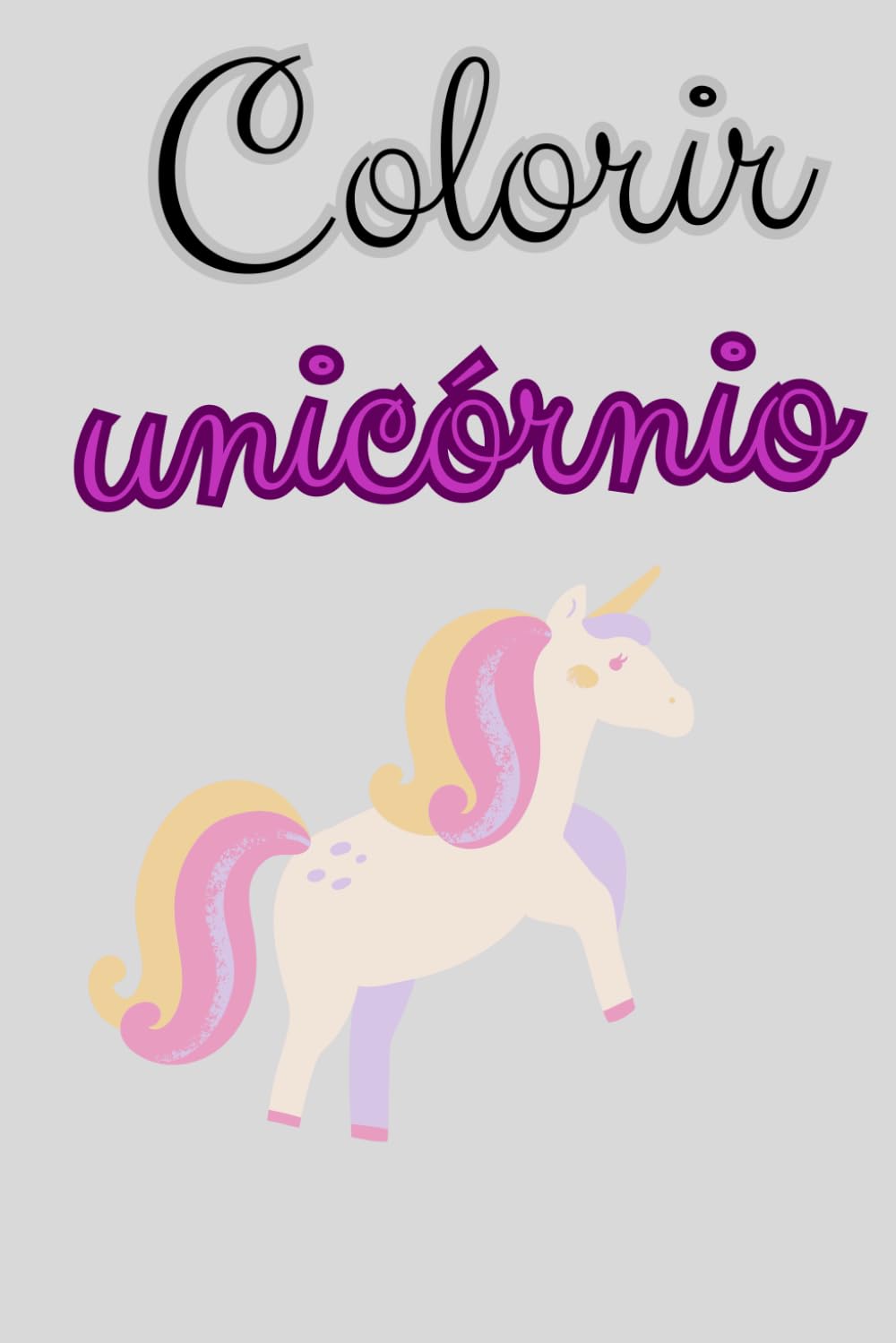 Colorido unicórnio (Portuguese Edition) baixar livro de graça