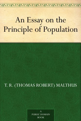 An Essay on the Principle of Population (English Edition) baixar livro de graça