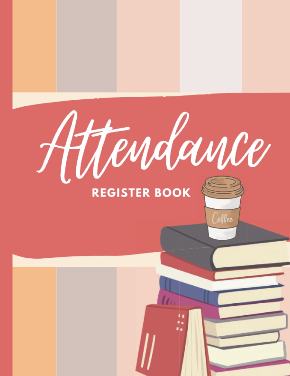 Attendance Log Book for Teachers: Simple Attendance Tracker / School Attendance Record Book | 120 Pages baixar livro de graça