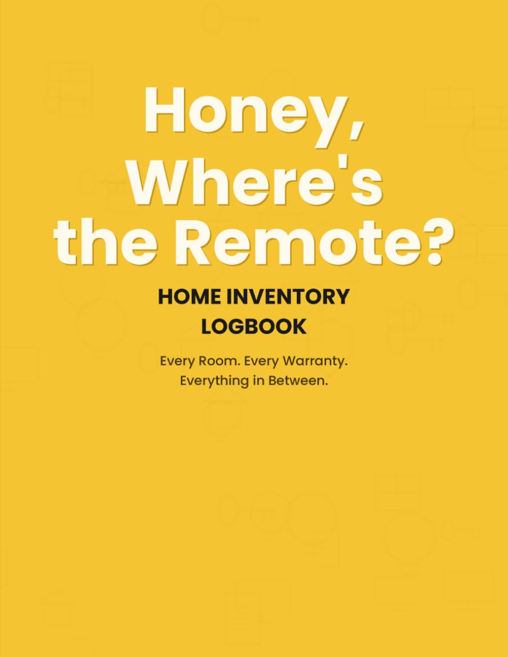 ler totalmente Honey, Where's the Remote?: A Home Inventory Logbook