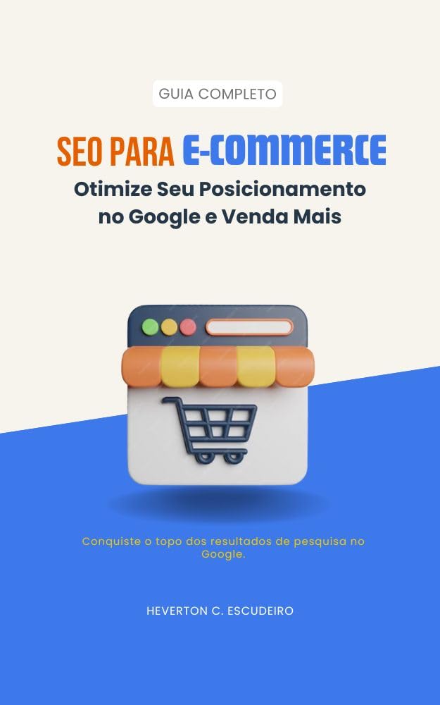SEO para E-commerce: Otimize Seu Posicionamento no Google e Venda Mais baixar o livro de graça