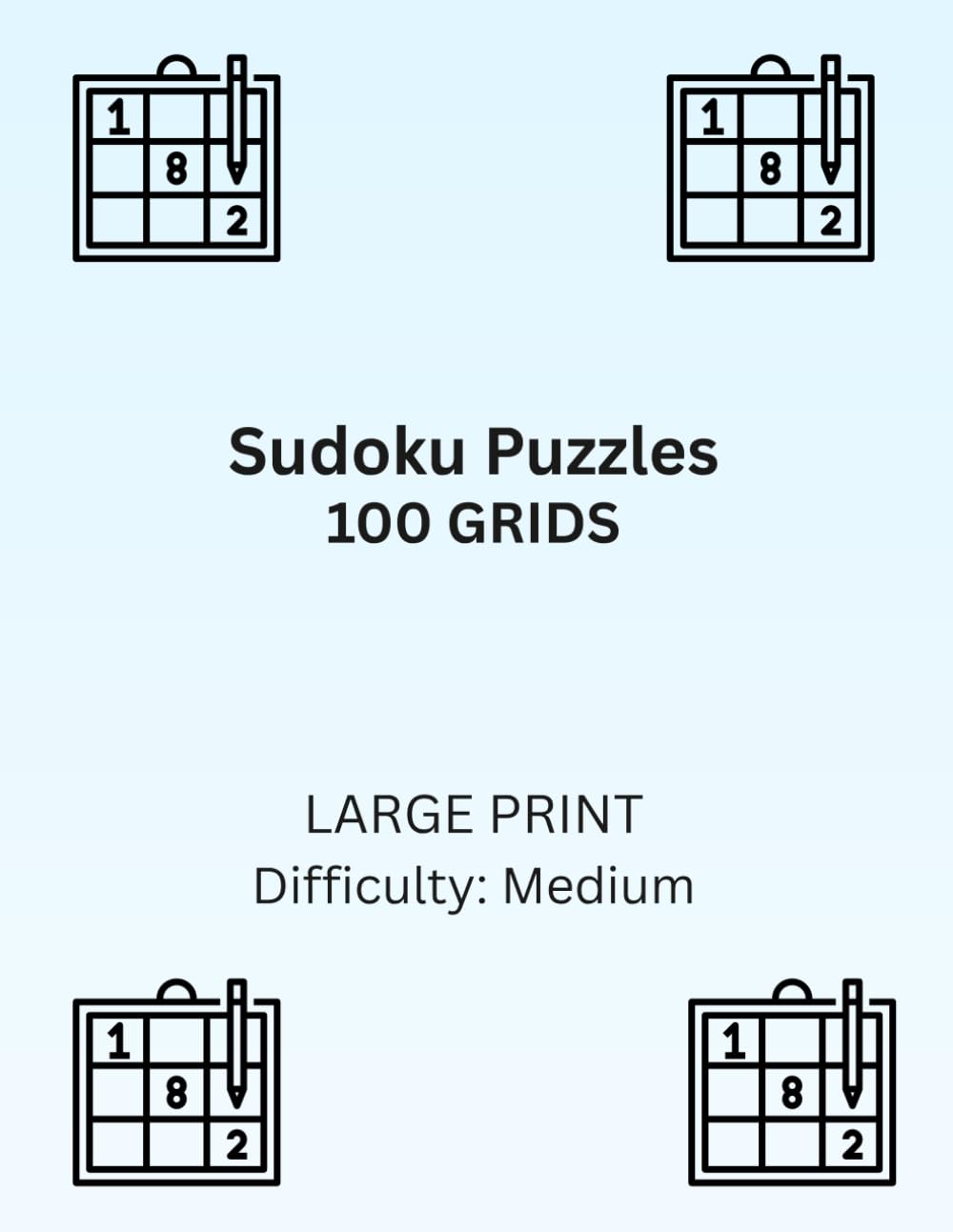 Sudoku Puzzles: 100 Grids: Medium Difficulty baixar o livro de graça