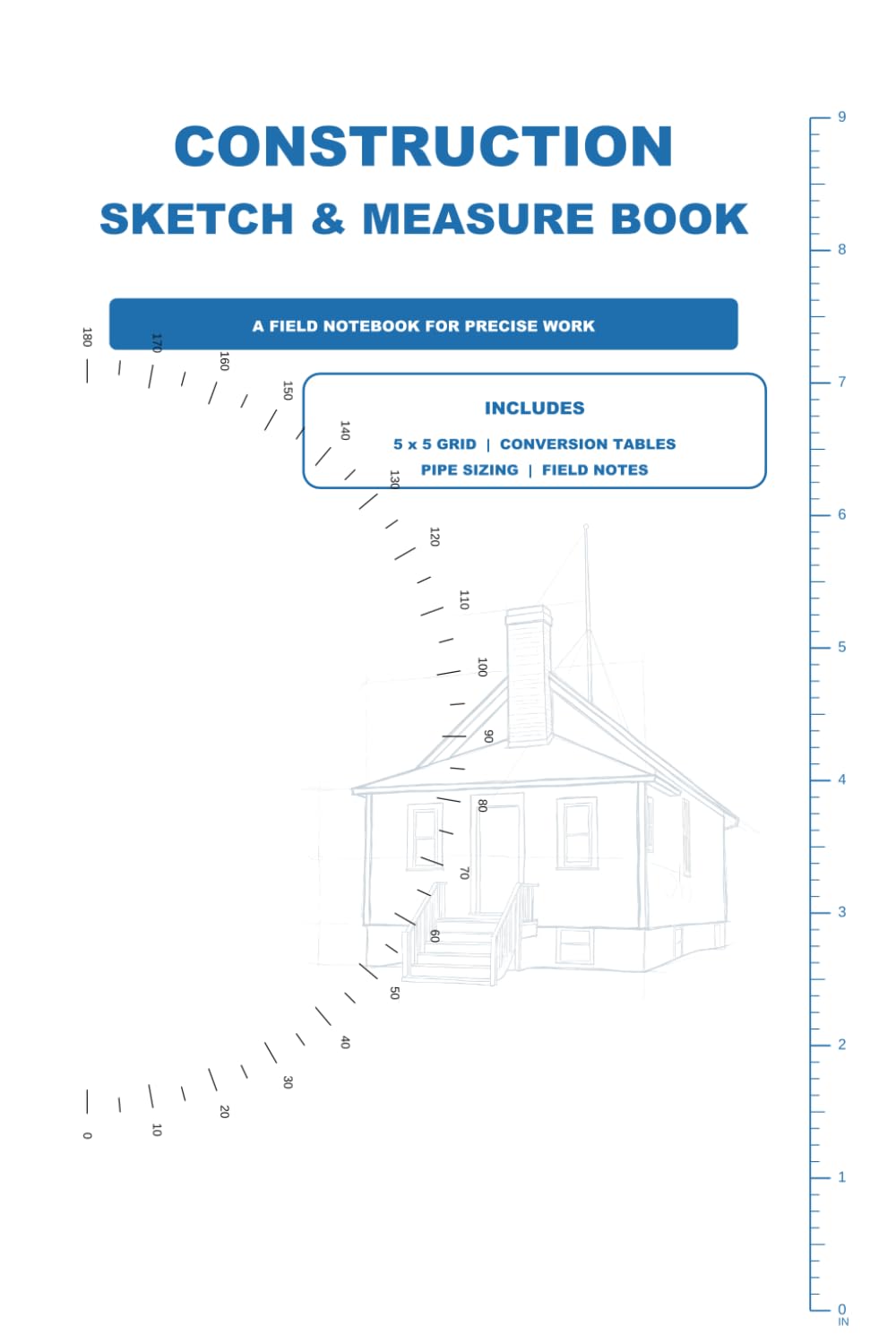 ler totalmente Construction Sketch & Measure Book: Field Work Notebook with 5x5 Grid and Quick Reference Tables