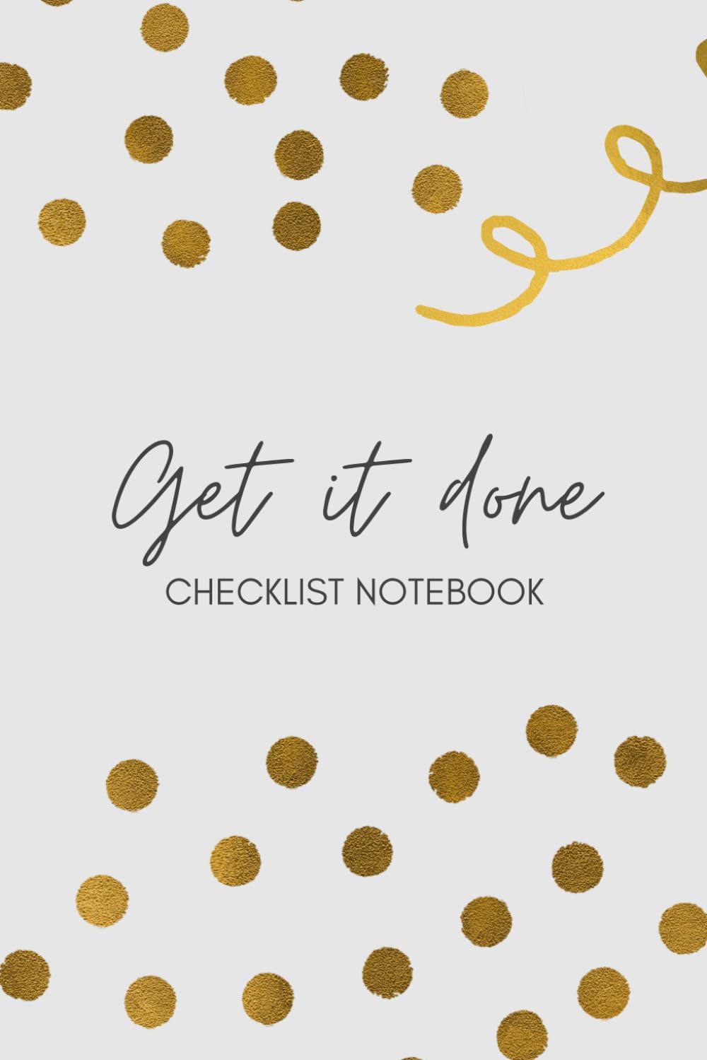 Checklist Notebook to Get It Done: 120 pages for writing and checking off to-do lists to increase productivity baixar livro de graça