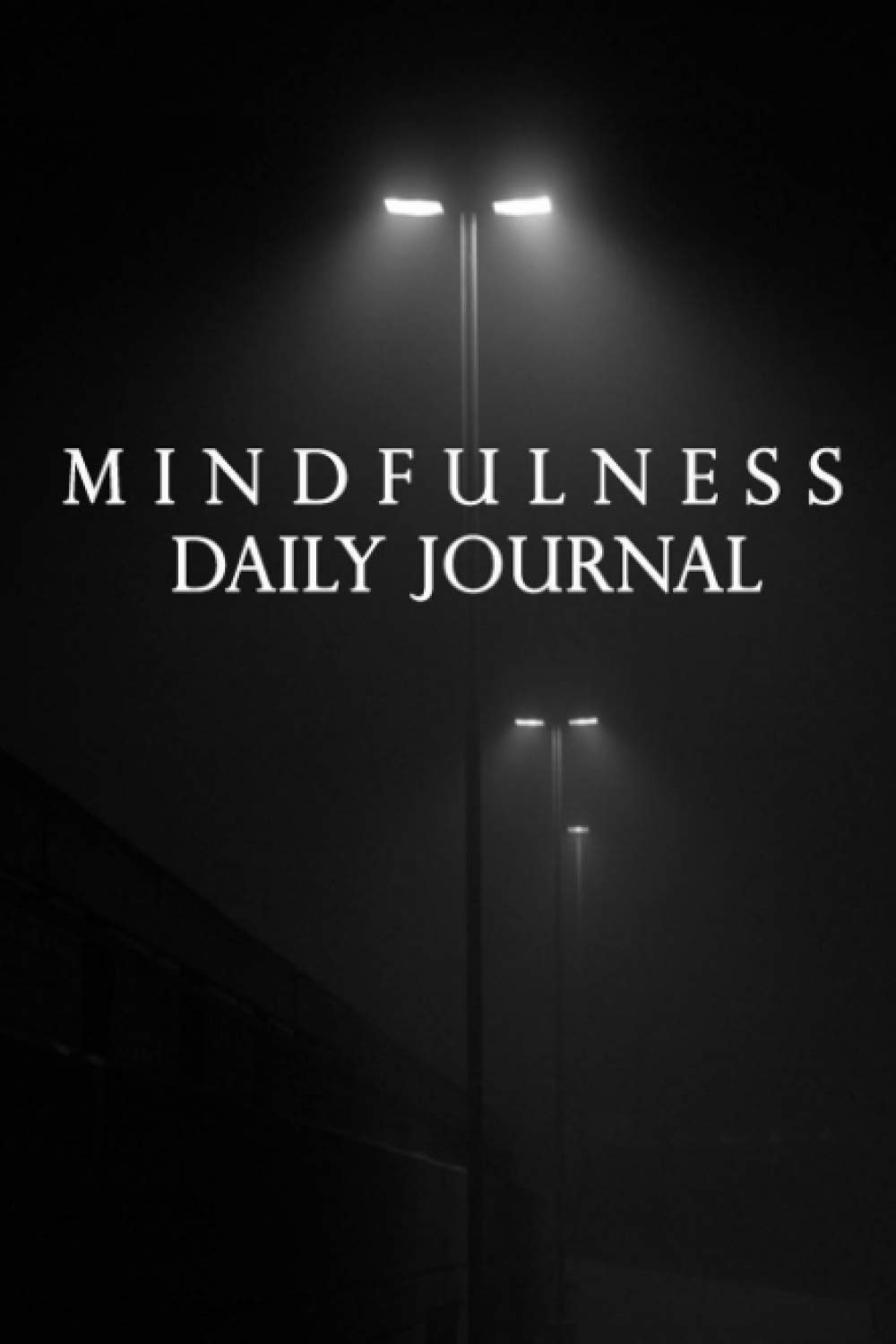 Mindfulness Daily Journal: Mindfulness Daily Practice - A Guided Journal For Mindfulness - Self Care Journal -... Notebook For Morning And Evening Routine with calendar baixar livro de graça