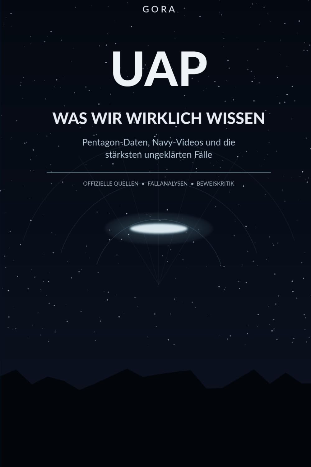 UAP – WAS WIR WIRKLICH WISSEN: Pentagon-Daten, Navy-Videos und die stärksten ungeklärten Fälle (German Edition) baixar o livro de graça