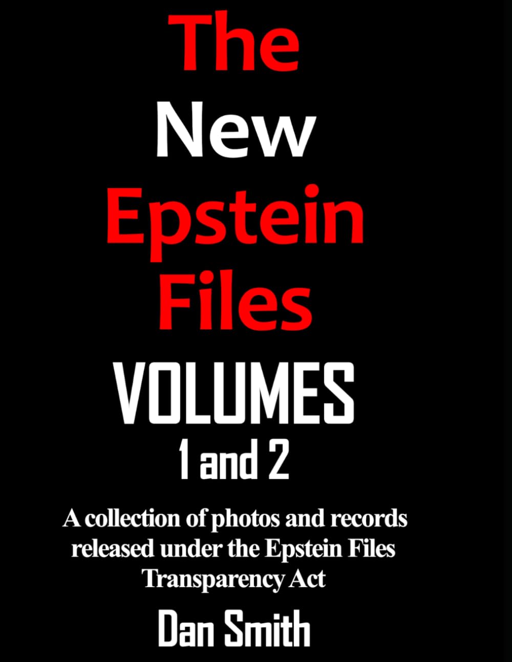 The New Epstein Files Volumes 1 and 2: Revised Edition (The New Epstein Files Revised Edition) baixar o livro de graça