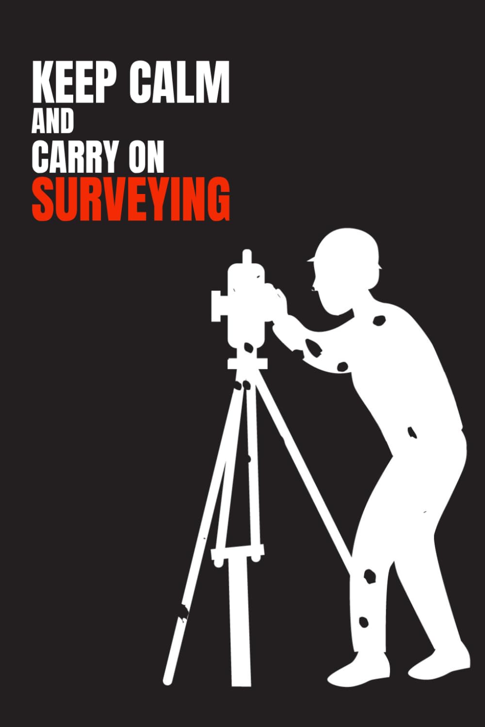 ler totalmente Carry On Surveying Notebook: Cute Notebook Gift For Surveyors, Geomatics and Survey Engineering Students