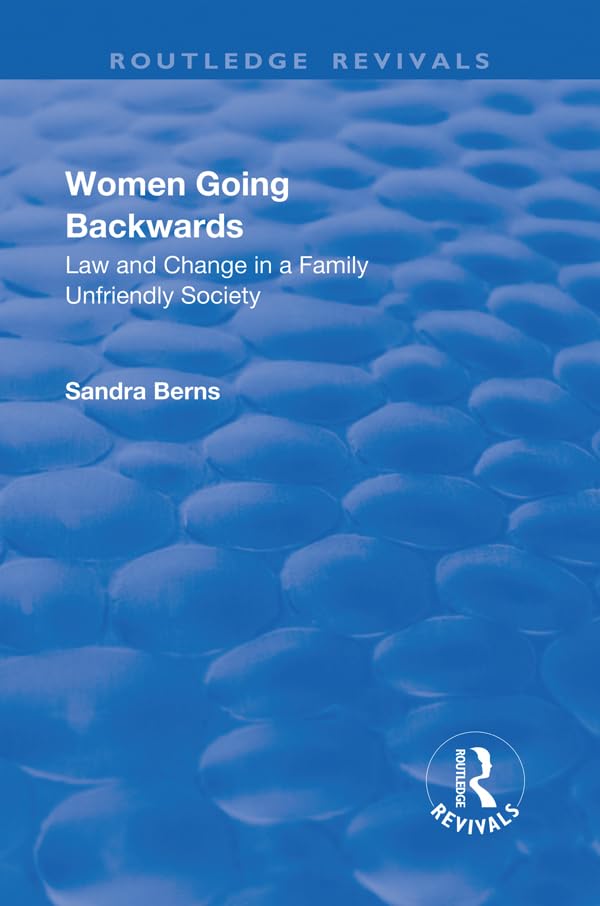 ler totalmente Women Going Backwards: Law and Change in a Family Unfriendly Society (Routledge Revivals) (English Edition)