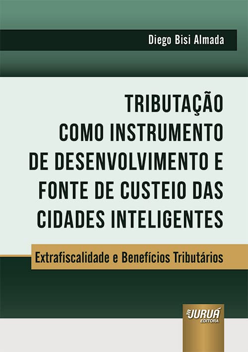 capítulo por capítulo baixar Tributação como Instrumento de Desenvolvimento e Fonte de Custeio das Cidades Inteligentes
