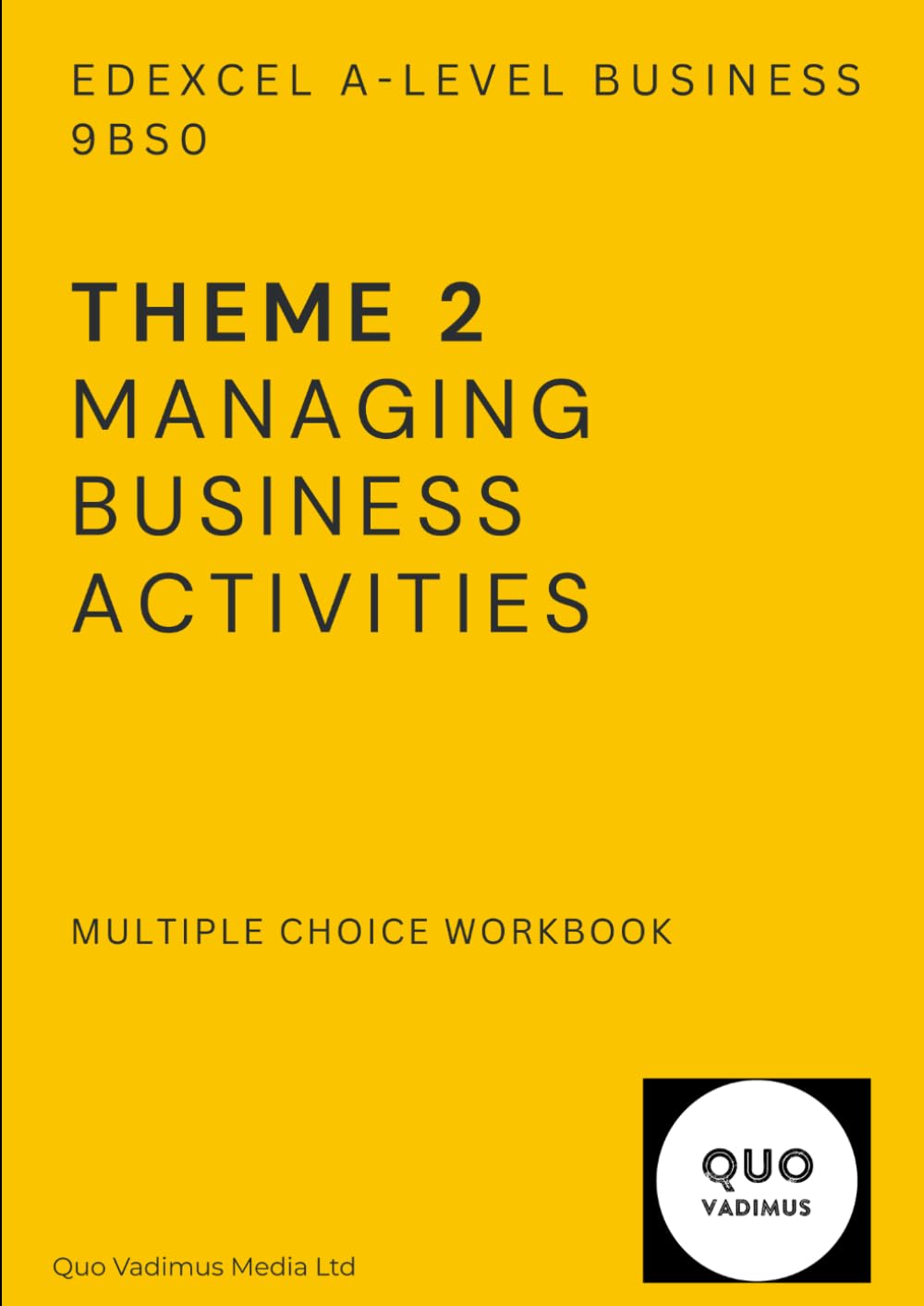 Theme 2 - Managing Business Activities - Edexcel A-Level Business: MCQ Workbook baixar o livro de graça