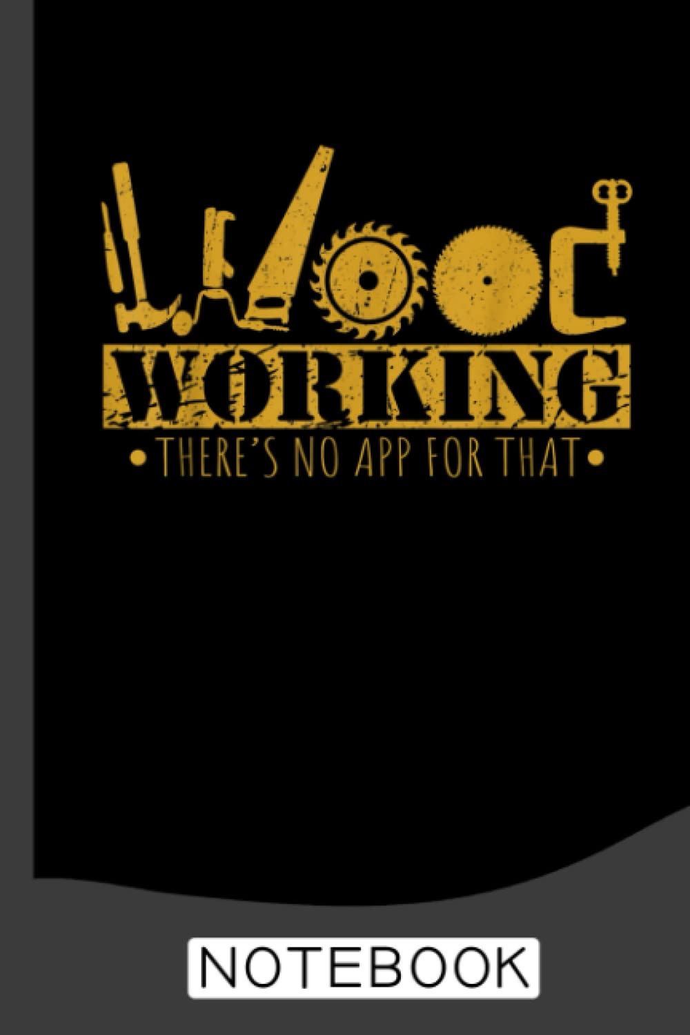 capítulo por capítulo baixar Working Theres No App For That Notebook: A Journal/Organizer Notebook for Woodworkers & Carpenters