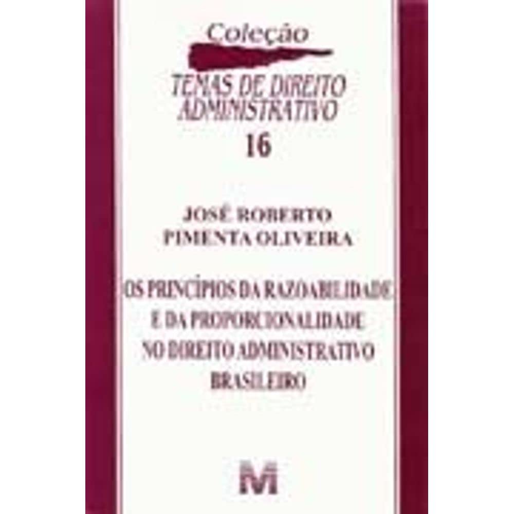 Os Princípios da Razoabilidade e da Proporcionalidade no Direito baixar o livro de graça