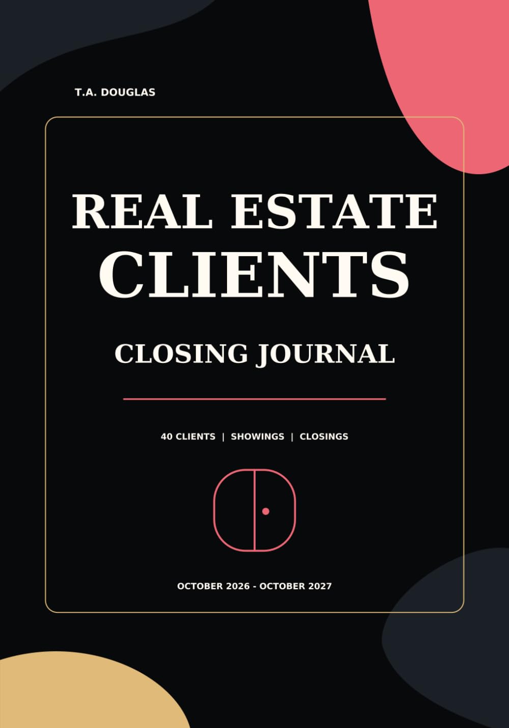 REAL ESTATE CLIENTS: Closing Journal baixar o livro de graça