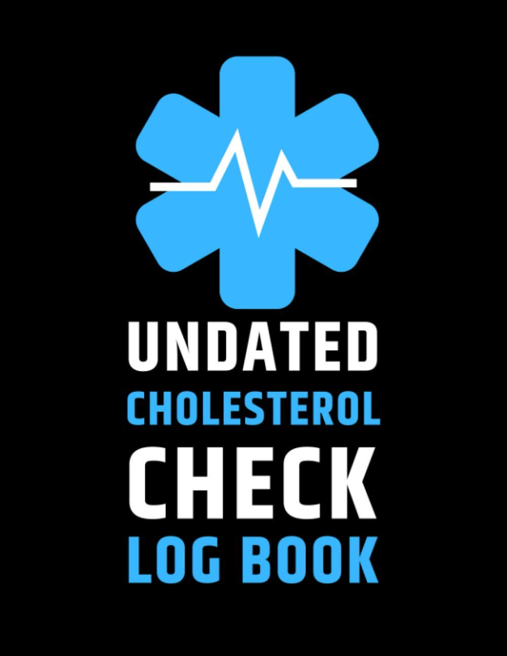 Undated Cholesterol Check Log Book: Simple Handy Cholesterol Level Log Book baixar livro de graça