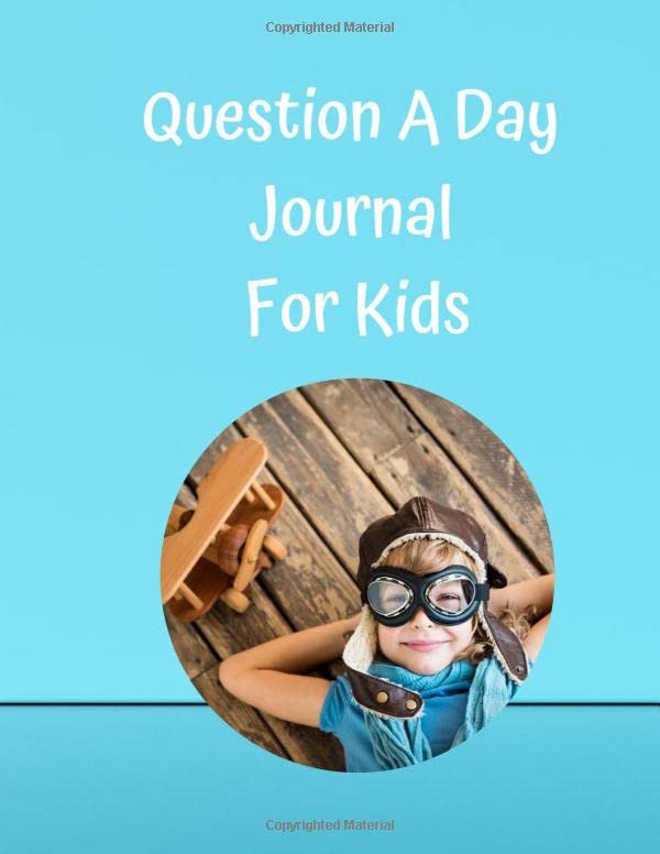 Question A Day Journal For Kids: The Five-Year Undated Memory Book - One Answer In 5 Minutes A Day With Room For Keepsakes And Photos baixar o livro de graça