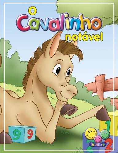Filhotes Travessos: O Cavalinho notável baixar o livro de graça