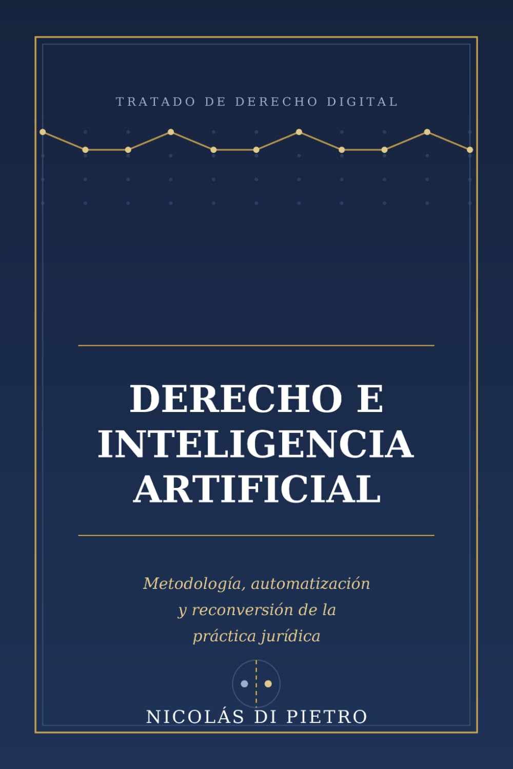 ler totalmente Derecho e Inteligencia Artificial: Metodología, automatización y reconversión de la práctica jurídica