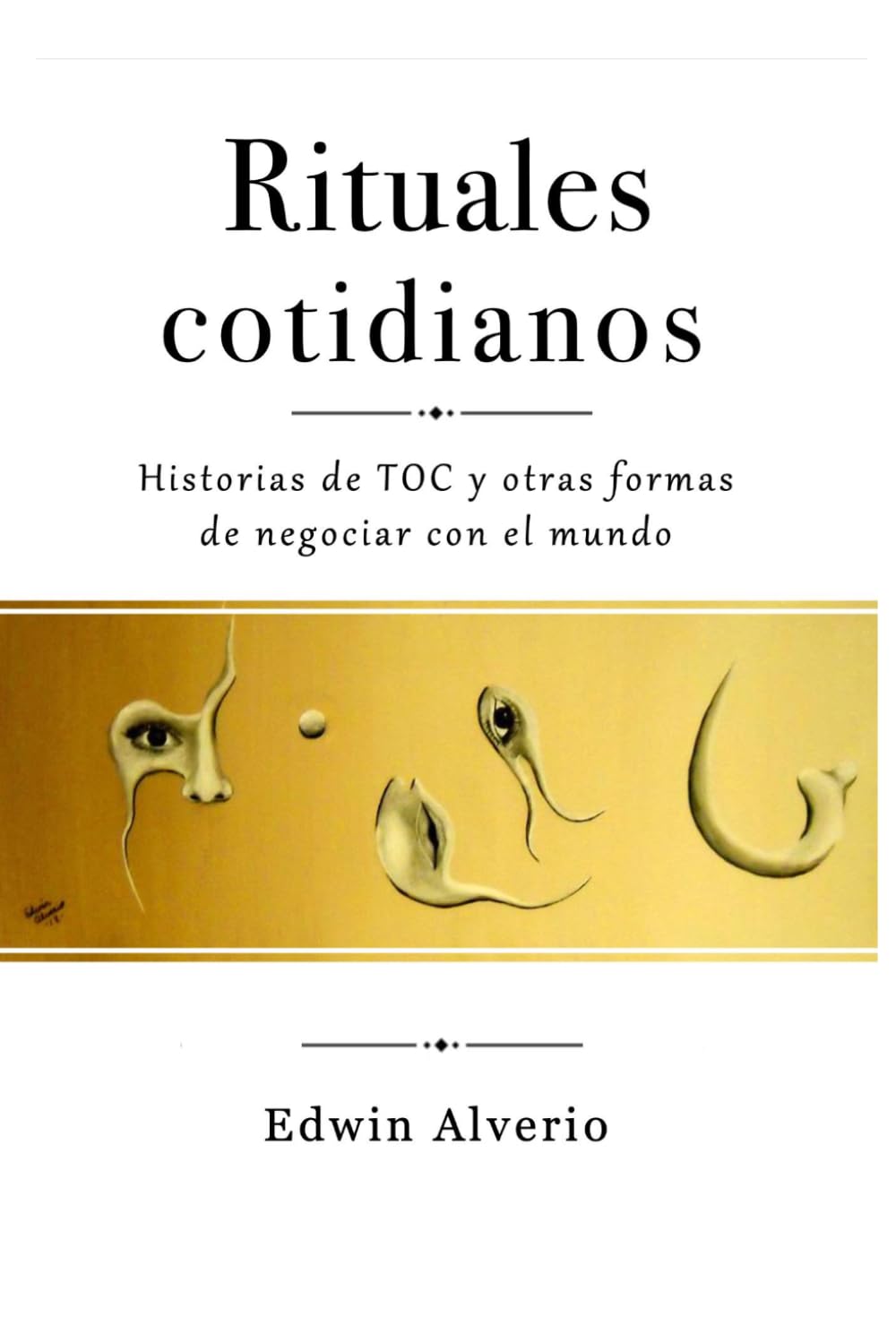 Rituales cotidianos: Historias de TOC y otras formas de negociar con el mundo baixar livro de graça