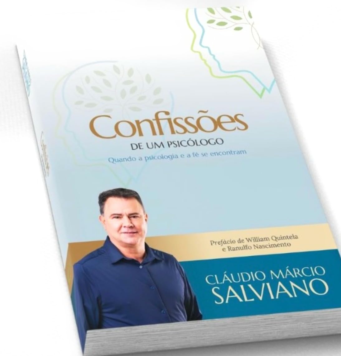 Confissões de um Psicólogo, Cláudio Márcio Salviano, Quando a Psicologia e a Fé se Encontram, Livro de Desenvolvimento Pessoal e Espiritual baixar livro de graça