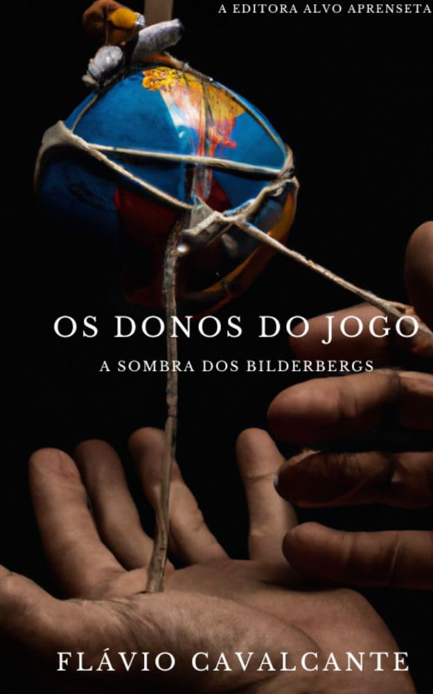 ler totalmente Os Donos do Jogo: A Sombra dos Bilderbergs